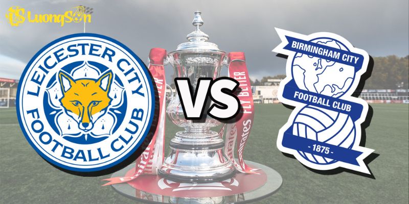 Leicester City vs Birmingham City: Cuộc Chiến Top 6 Championship 02:00, 30/8/2025 1 Leicester City vs Birmingham City: Cuộc Chiến Top 6 Championship 02:00, 30/8/2025
